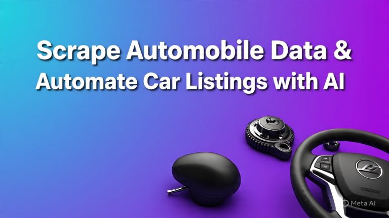 Scrape Automobile Data & Automate Car Listings with AI