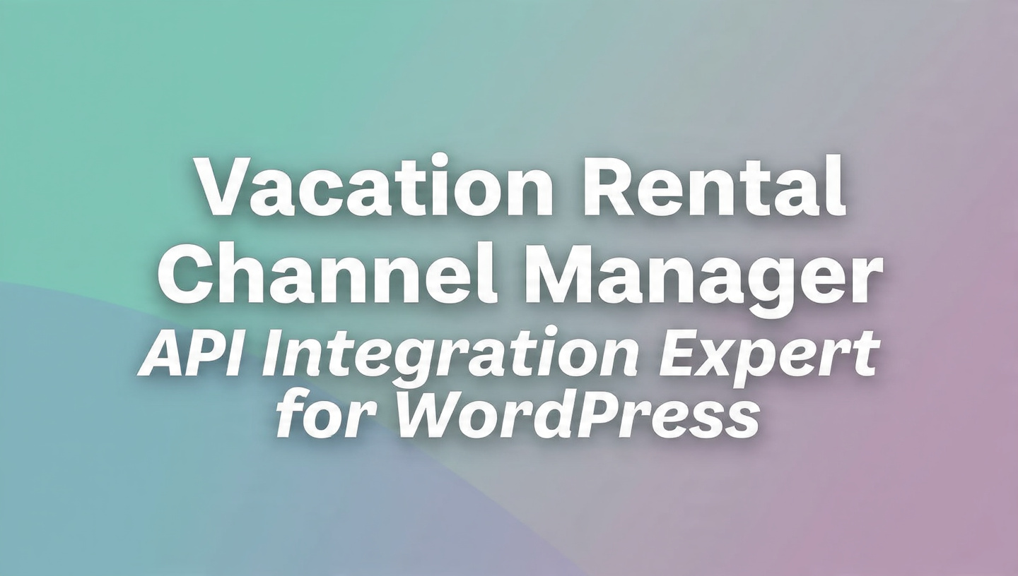 Channel Manager API Integration – Real-Time Booking, Availability & Payments Without Leaving Your Website beds24 guesty booking airbnb